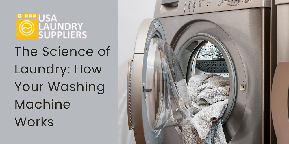 the science of laundry - how your washing machine works